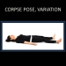 Corpse Pose Variation