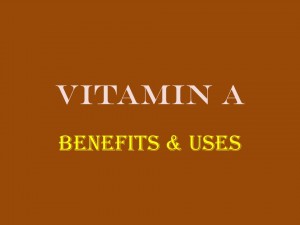 Vitamin A Benefits