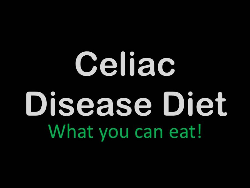 What Can You Eat During Celiac Disease Diet Diet Plans & Weight Loss