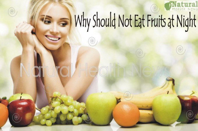 Not Eat Fruits at Night Time