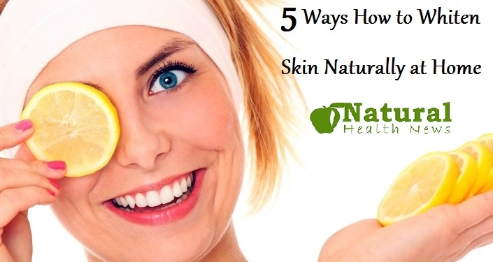 5 Ways How to Whiten Skin Naturally at Home