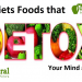 10 Diets Foods that Detox Your Mind and Body
