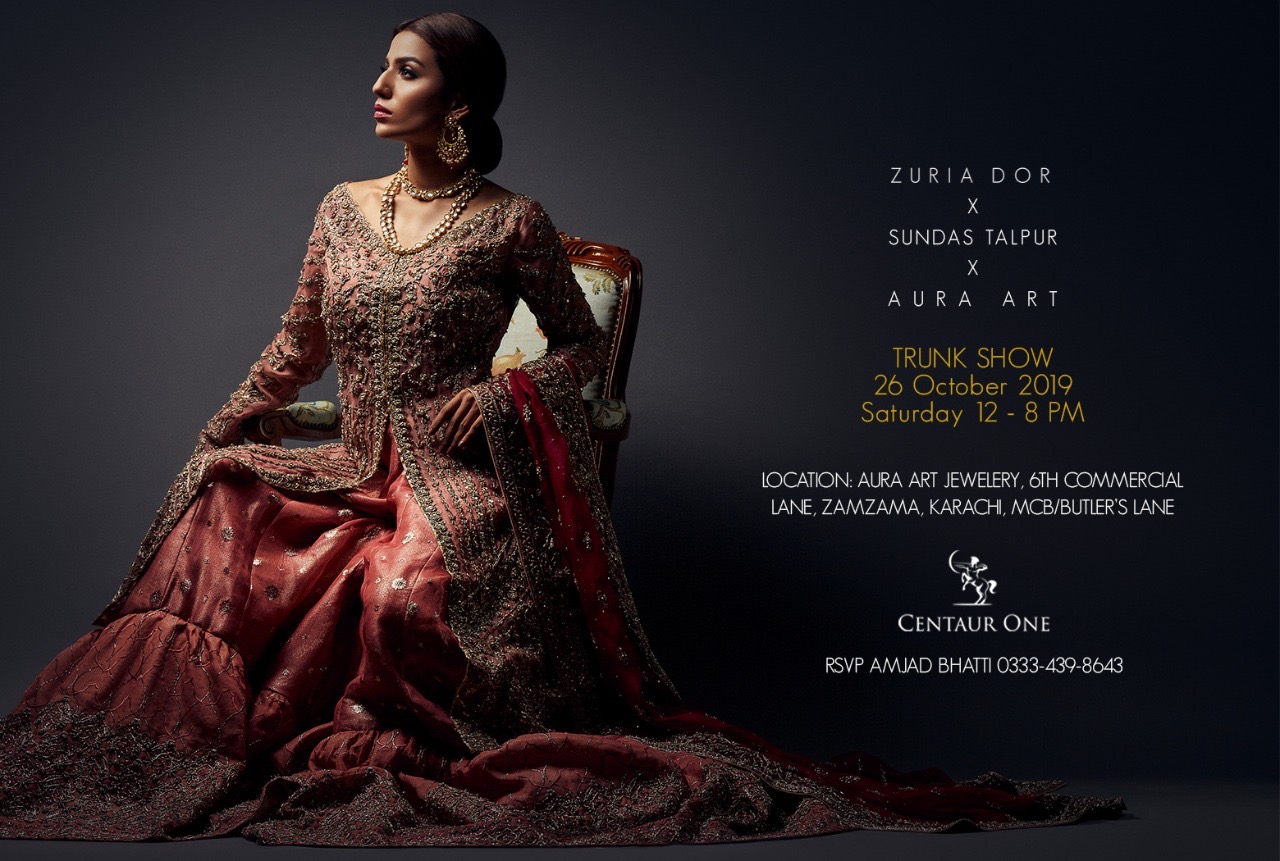Trunk Show Invitation - Zuria Dor x Aura Art By Saba Talpur x Sundus Talpur in Karachi on Saturday 26th October from 12.00 pm to 8.00 pm (1)