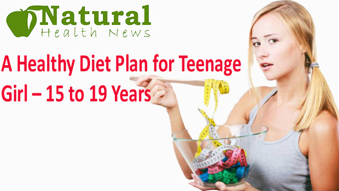 Diet Plan for Teenage Girl