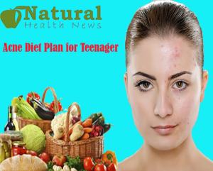 Acne Diet Plan for Teenager