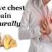 Top 11 Home Remedies for Chest Pain and Tips
