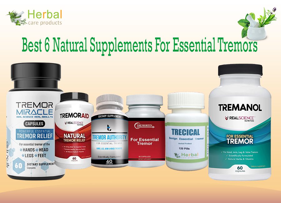 Best 6 Natural Supplements For Essential Tremors