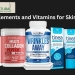 Supplements and Vitamins for Skin Health