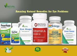 Amazing Natural Remedies for Eye Problems