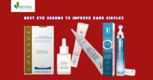 Best Eye Serums to Improve Dark Circles