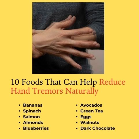 10 Foods That Can Help Reduce Hand Tremors Naturally 1