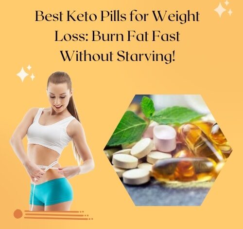 Best Keto Pills for Weight Loss