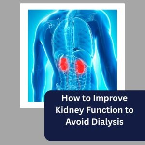 Improve Kidney Function
