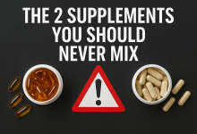 The 2 Supplements You Should Never Mix – Doctors Sound the Alarm