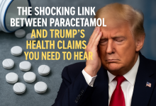 The Shocking Link Between Paracetamol and Trump’s Health Claims You Need to Hear