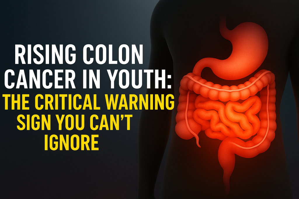 Lifesign Colon Rising Colon Cancer in Youth: The Critical Warning Sign You Can’t ...