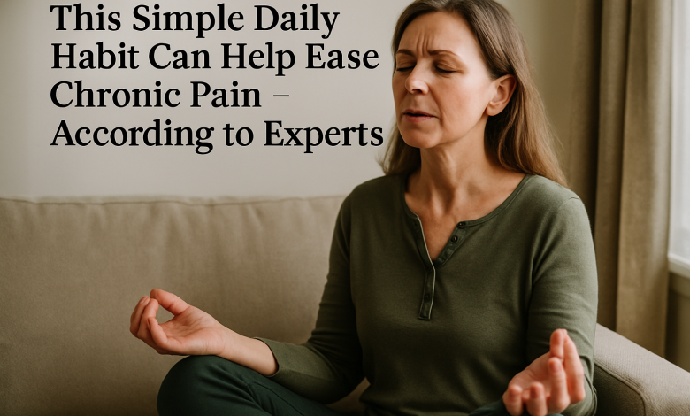 This Simple Daily Habit Can Help Ease Chronic Pain—According to Experts