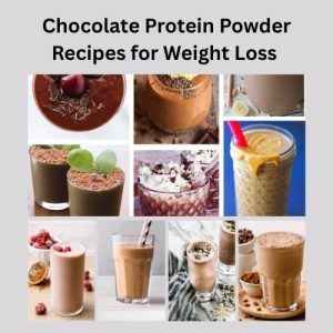 Chocolate Protein Powder Recipes for Weight Loss