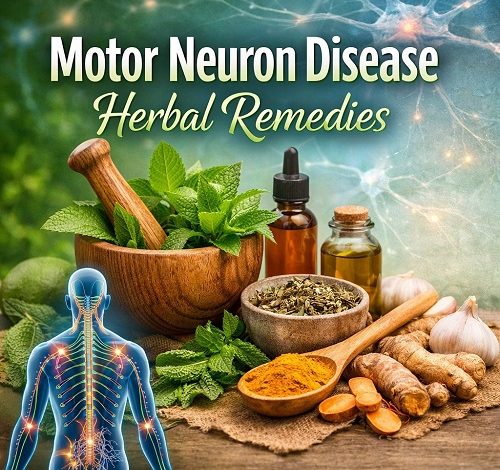 Motor Neuron Disease Herbal Remedies