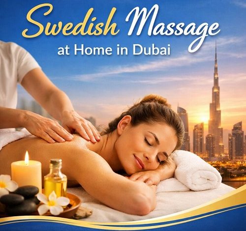 Swedish Massage at Home in Dubai