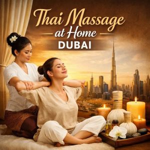 Thai Massage at Home Dubai