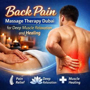 Back Pain Massage Therapy Dubai