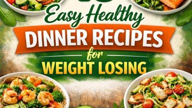 Healthy Dinner Recipes for Weight Losing