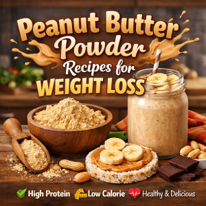 Peanut Butter Powder Recipes for Weight Loss