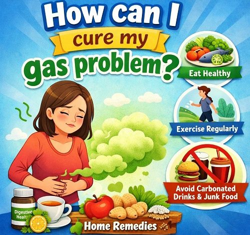 How Can I Cure My Gas Problem